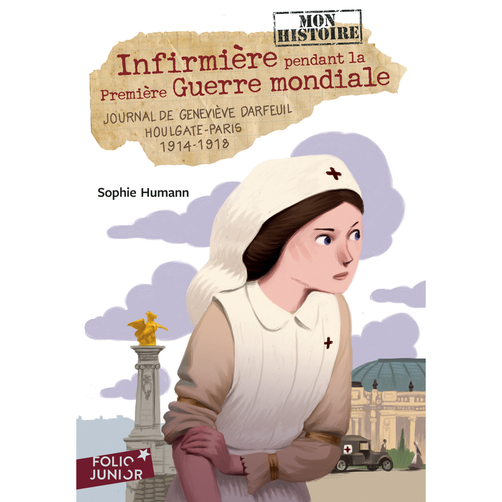 Infirmière pendant la Première Guerre mondiale - Journal de Geneviève Darfeuil, Houlgate-Paris, juil