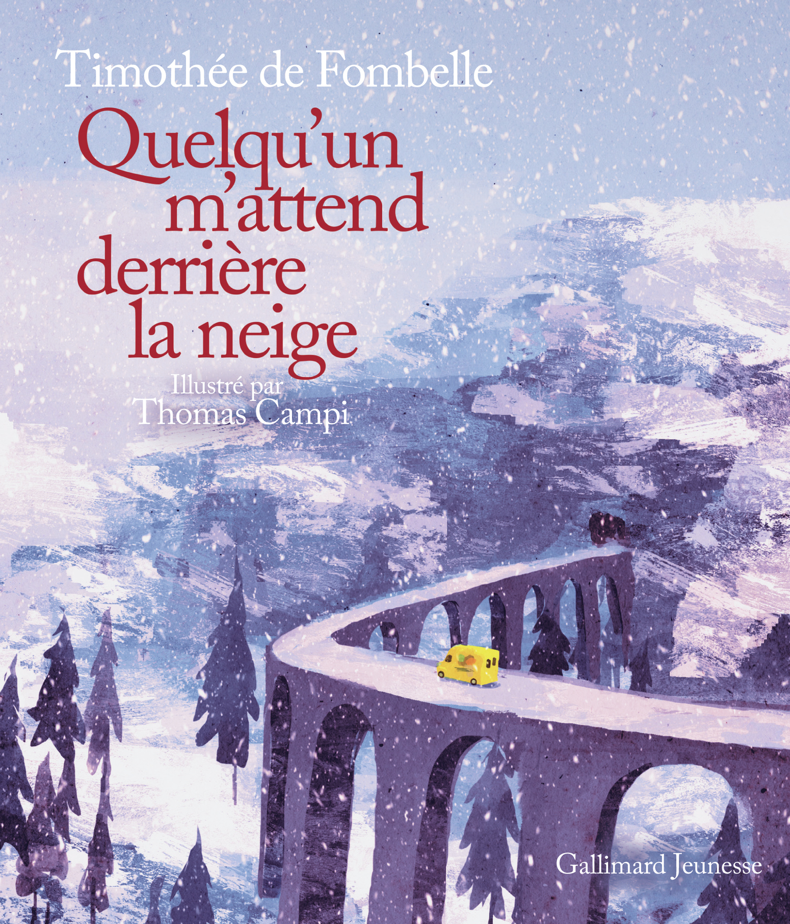 Quelqu'un m'attend derrière la neige (Jeunesse)