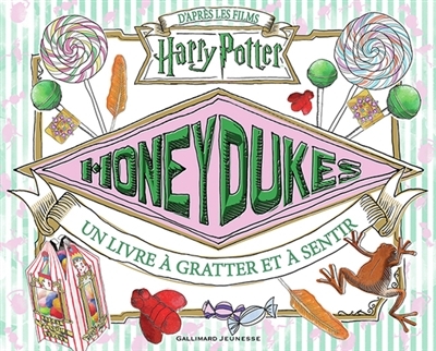 Honeydukes - Un livre à gratter et à sentir (Jeunesse)