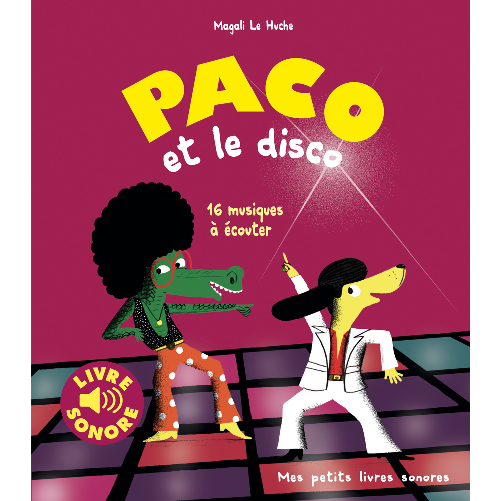 Paco et le disco - 16 musiques à écouter (Jeunesse)
