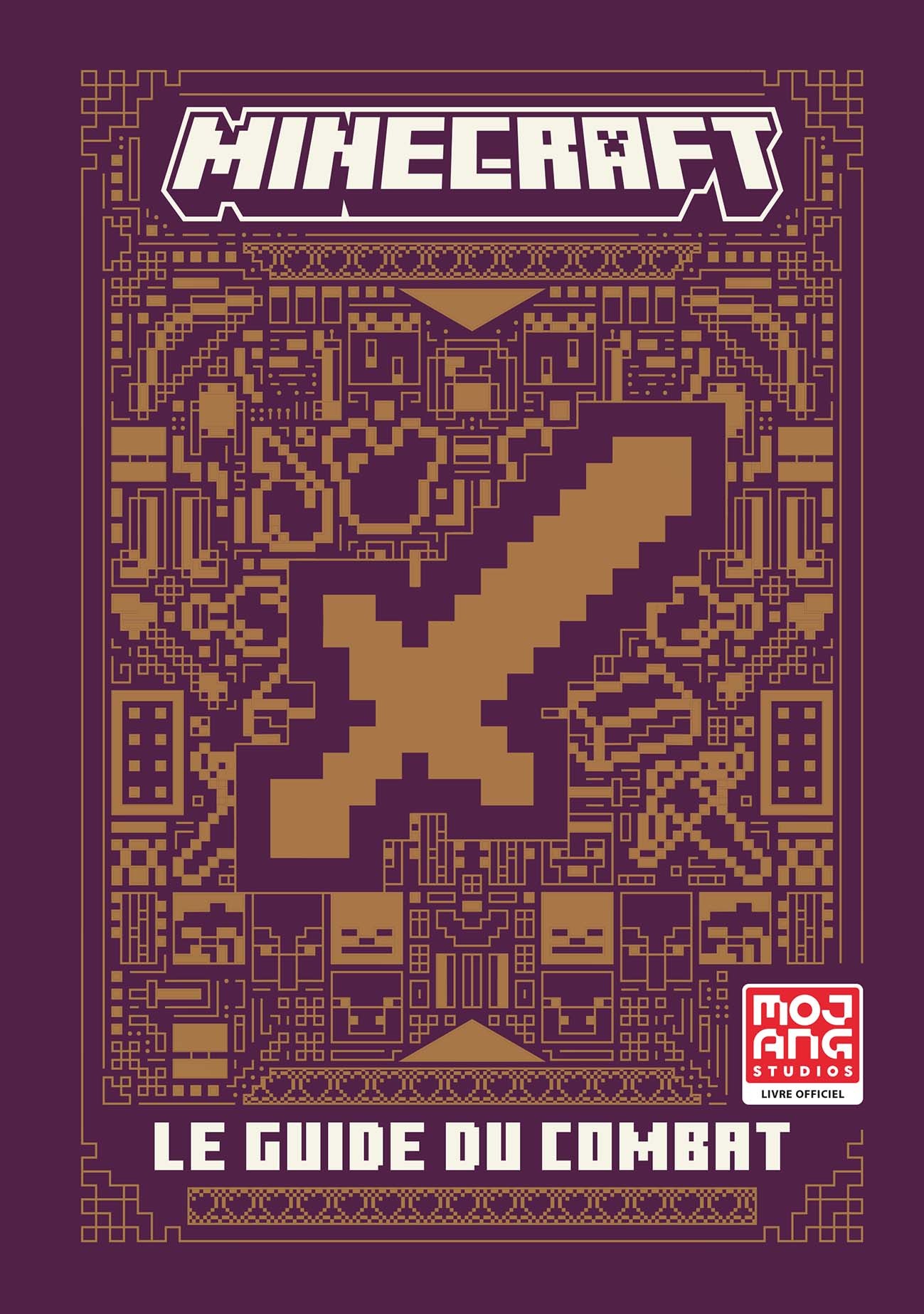 Minecraft : le guide du combat : livre officiel (Jeunesse)