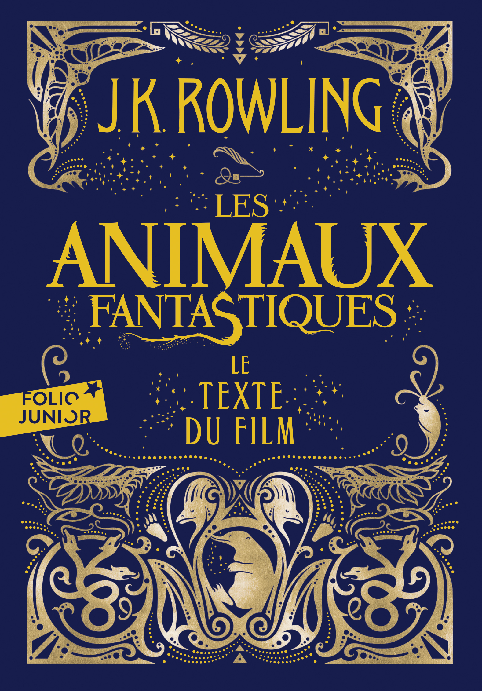 Les animaux fantastiques - Le texte du film (Broché)