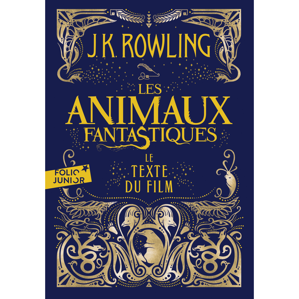 Les animaux fantastiques - Le texte du film (Broché)