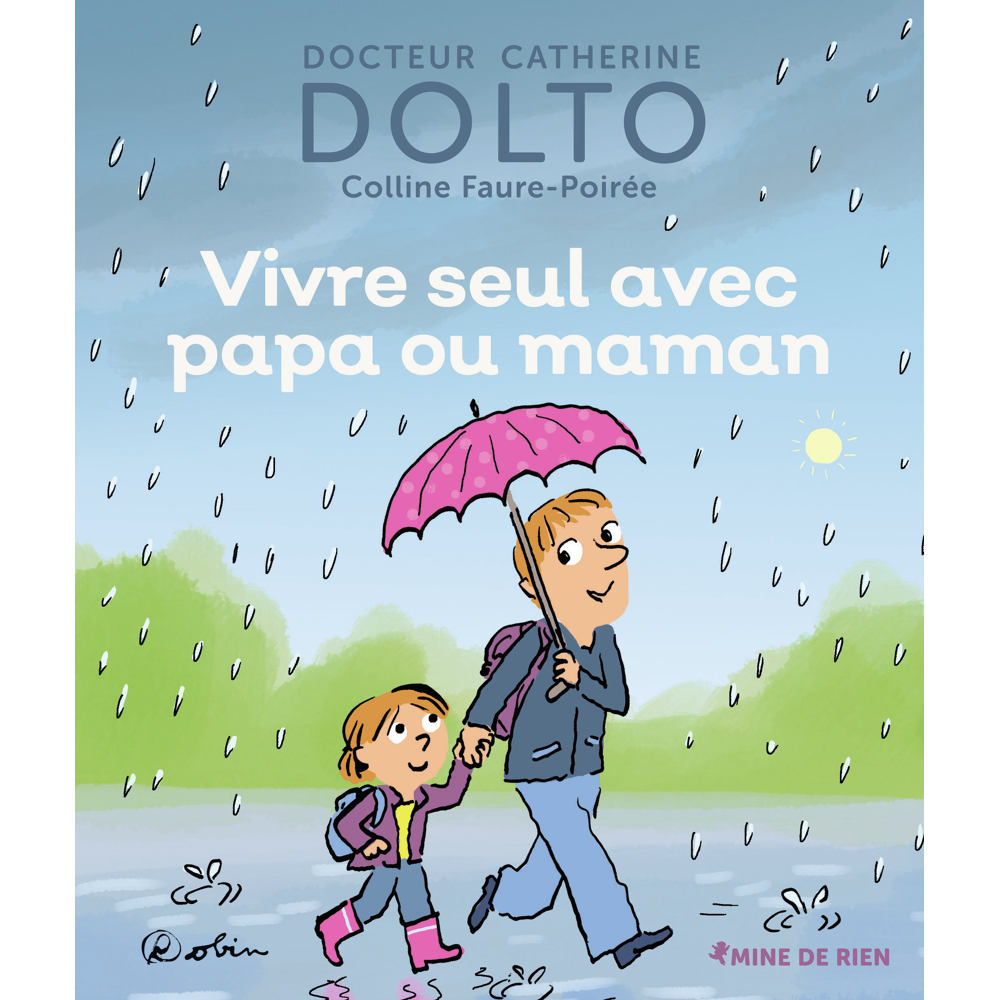 Vivre seul avec papa ou maman (Jeunesse)