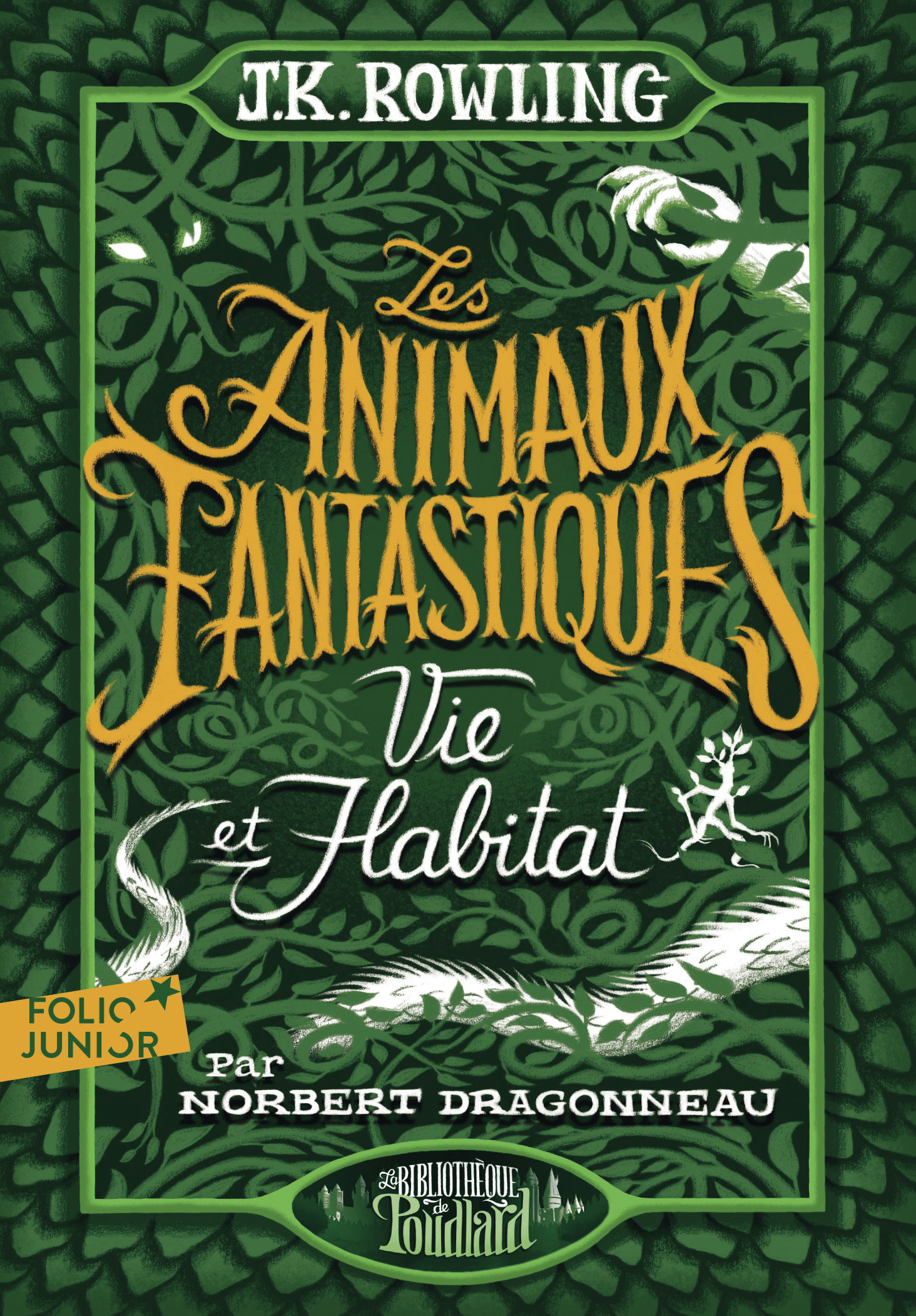 Les animaux fantastiques - Vie & habitat (Poche)