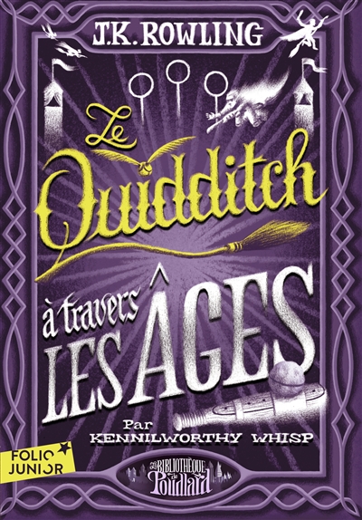 Le Quidditch à travers les âges (Poche)