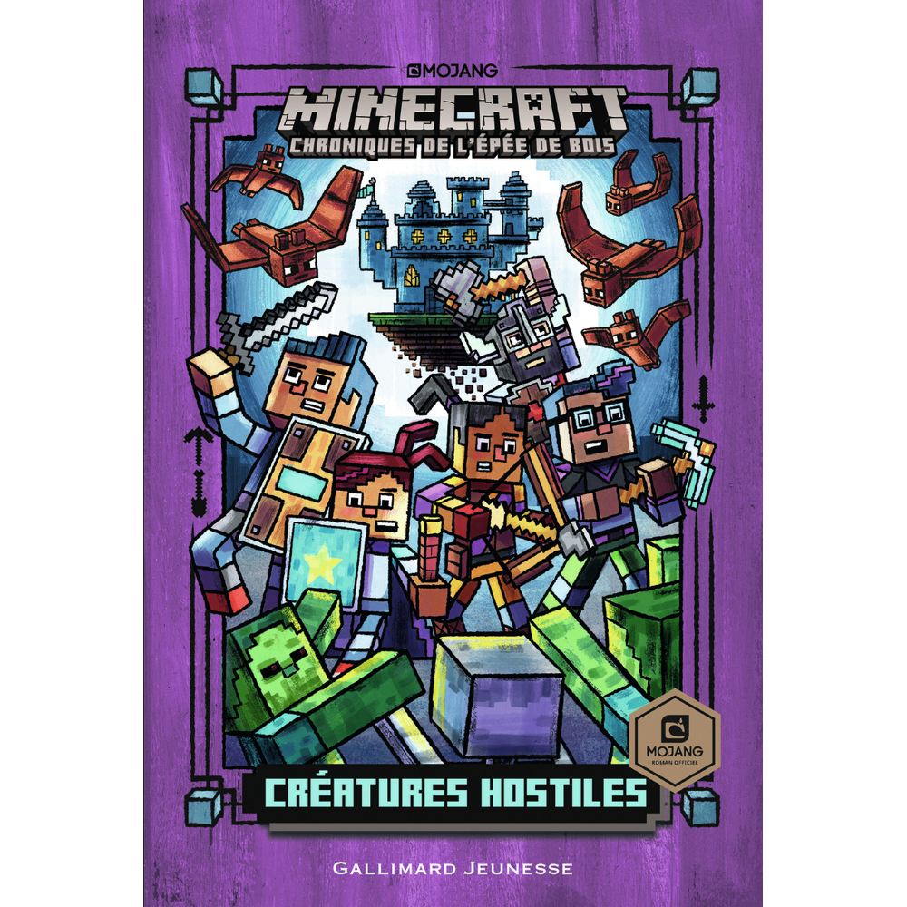 Romans Minecraft - Créatures hostiles - Chroniques de l'Épée de bois, tome 2 (Jeunesse)