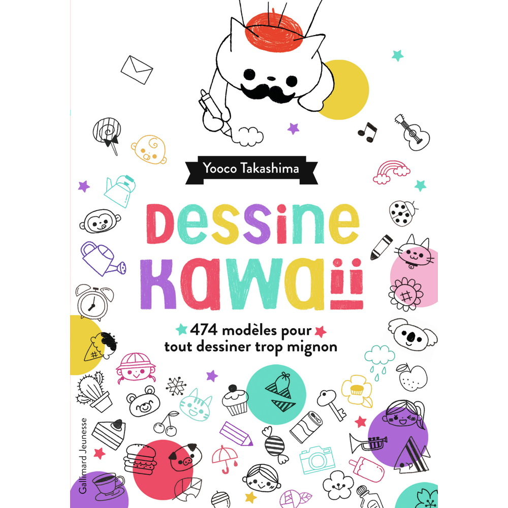 Dessine kawaïï - 474 exercices amusants pour tout dessiner trop mignon (Jeunesse)