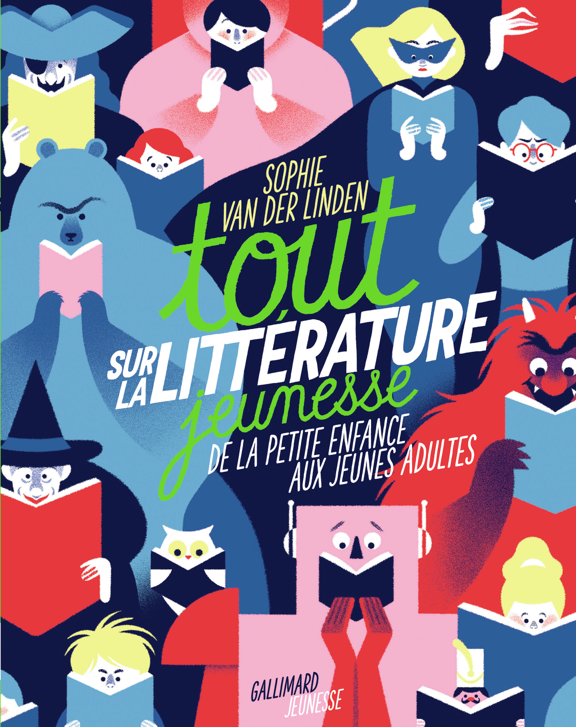 Tout sur la littérature jeunesse - De la petite enfance aux jeunes adultes (Grand format)