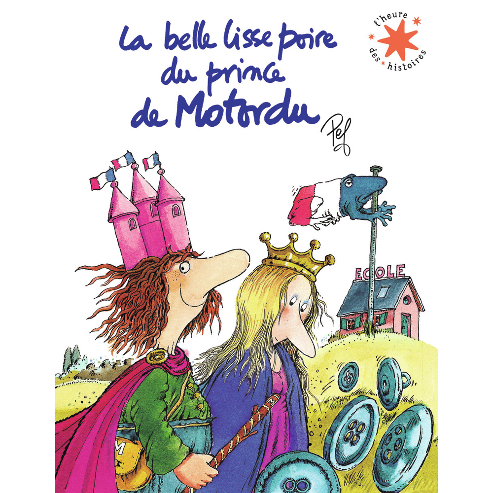 La belle lisse poire du prince de Motordu (Poche)