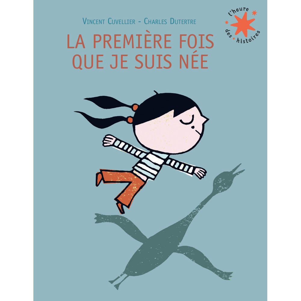 La première fois que je suis née (Poche)