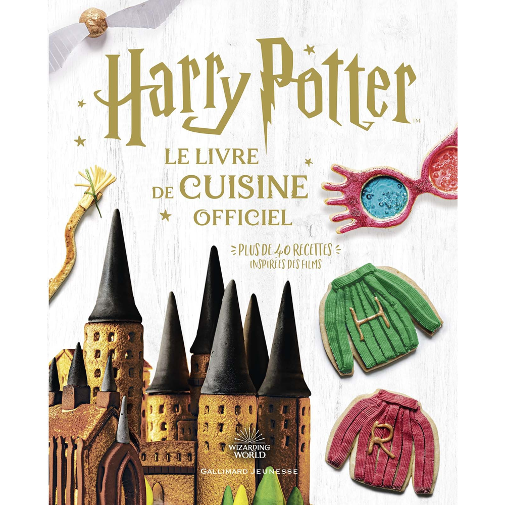 Harry Potter - Harry Potter - Le livre de cuisine officiel - Plus de 40 recettes inspirées des films