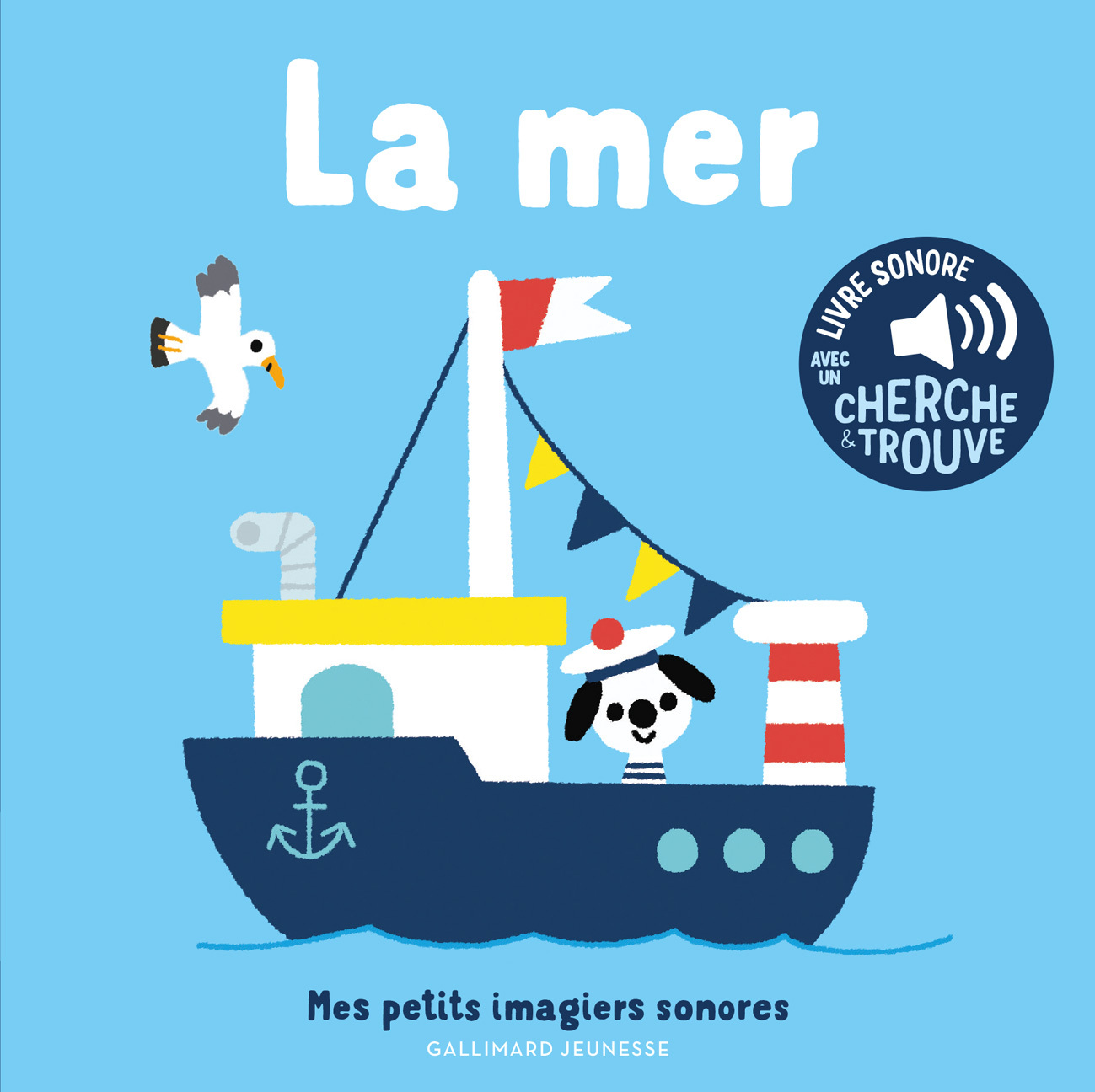 La mer - Des sons à écouter, des images à regarder (Cartonné)