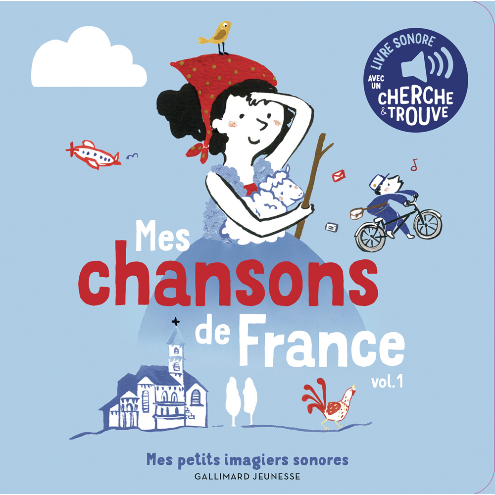 Mes chansons de France, 1 - Des sons à écouter, des images à regarder (Jeunesse)
