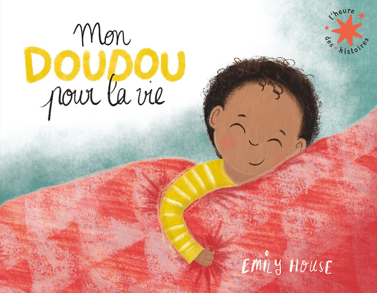 Mon doudou pour la vie (Jeunesse)