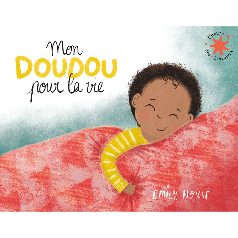 Mon doudou pour la vie (Jeunesse)