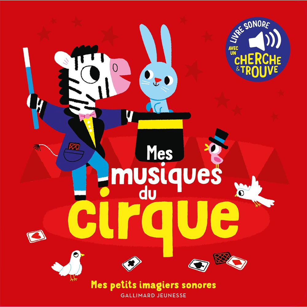 Mes musiques de cirque - Des sons à écouter, des images à regarder (Cartonné)