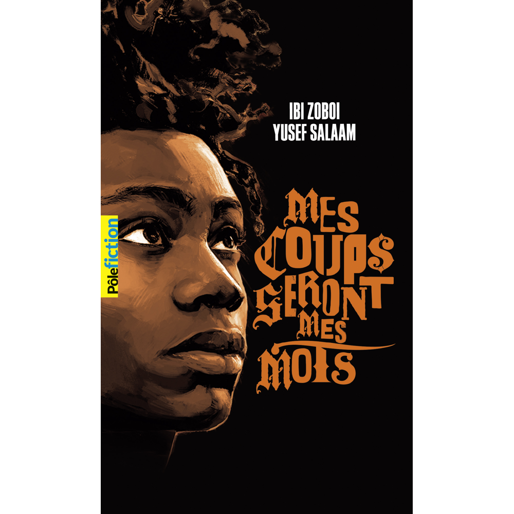 Mes coups seront mes mots (Poche)