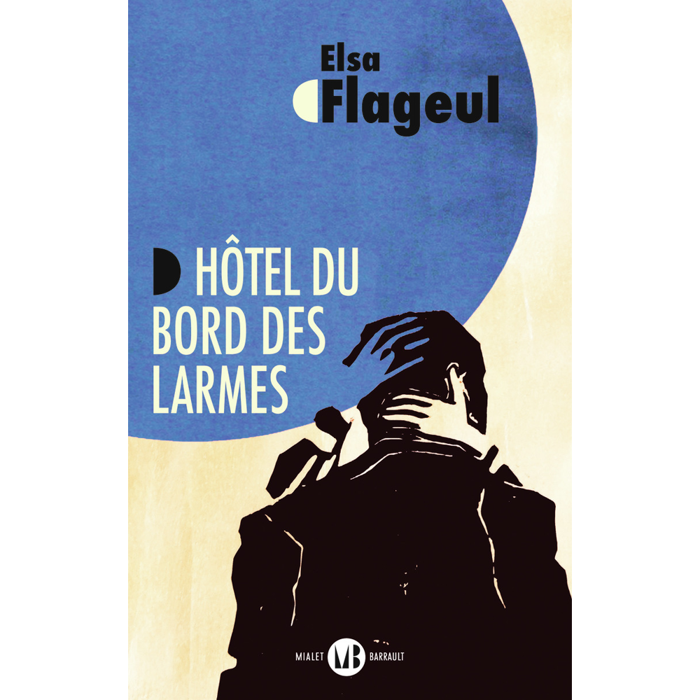 Hôtel du bord des larmes (Grand format)