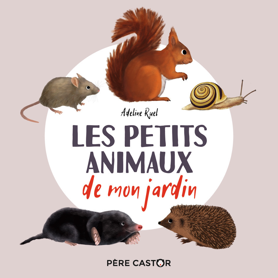 Les petits animaux de mon jardin - Mon imagier nature (Jeunesse)