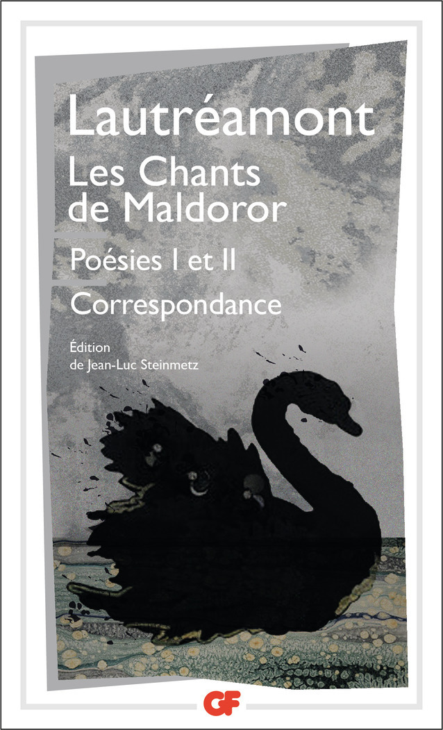 Les Chants de Maldoror - Poésies I et II - Correspondance (Poche)