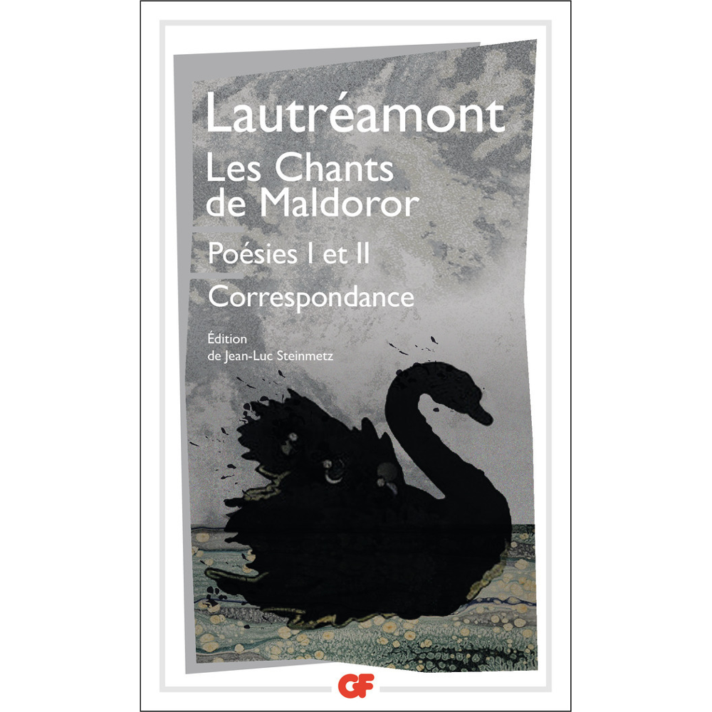 Les Chants de Maldoror - Poésies I et II - Correspondance (Poche)