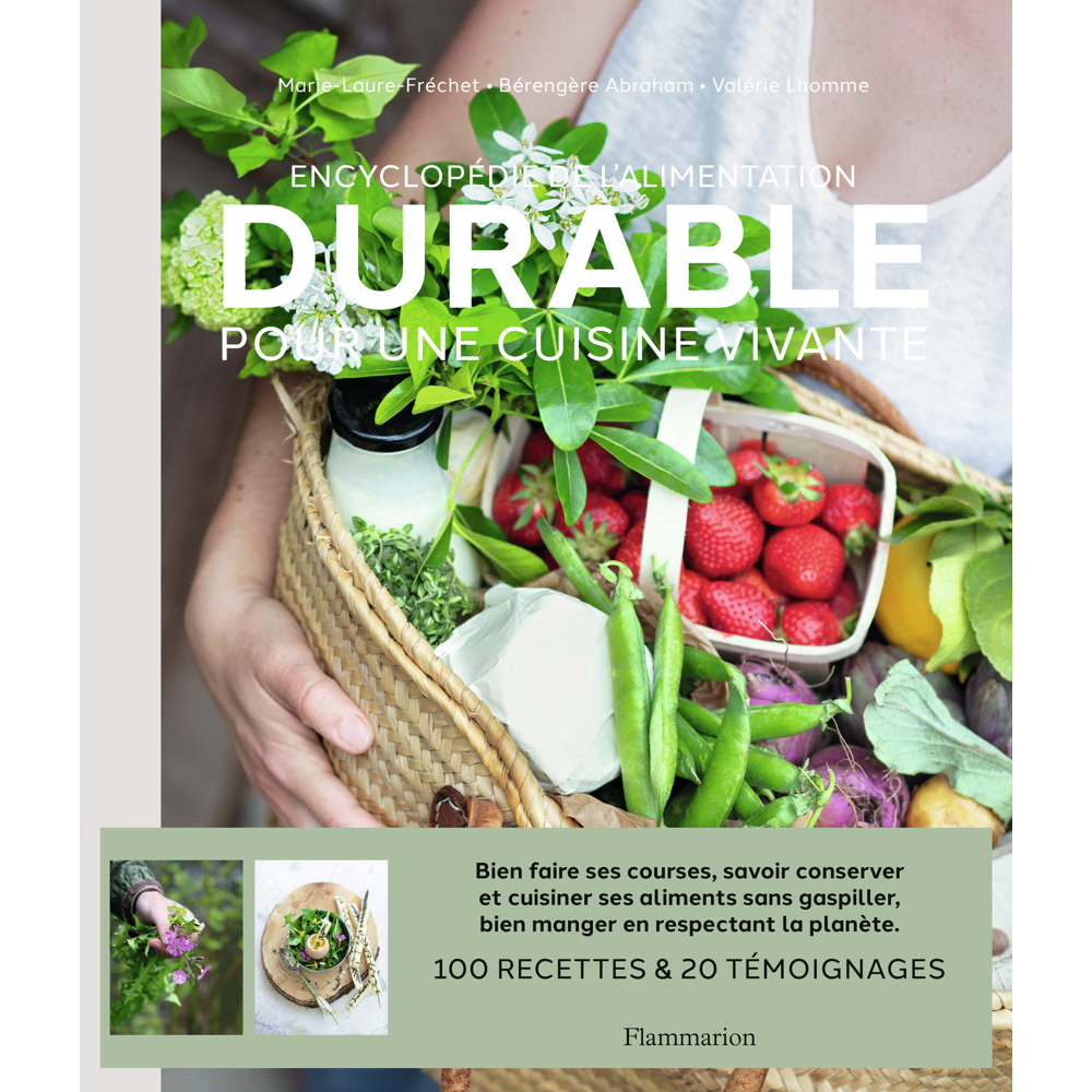 Encyclopédie de l'alimentation durable - Pour une cuisine vivante (Relié)