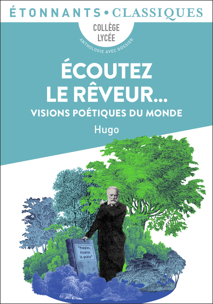 Écoutez le rêveur... - Visions poétiques du monde (Poche)