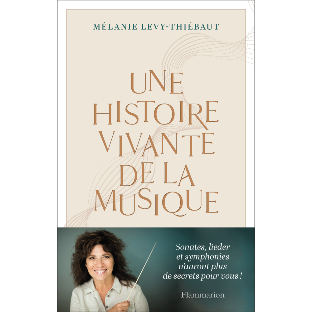Une histoire vivante de la musique - Du psaume à Pierre Boulez (Broché)