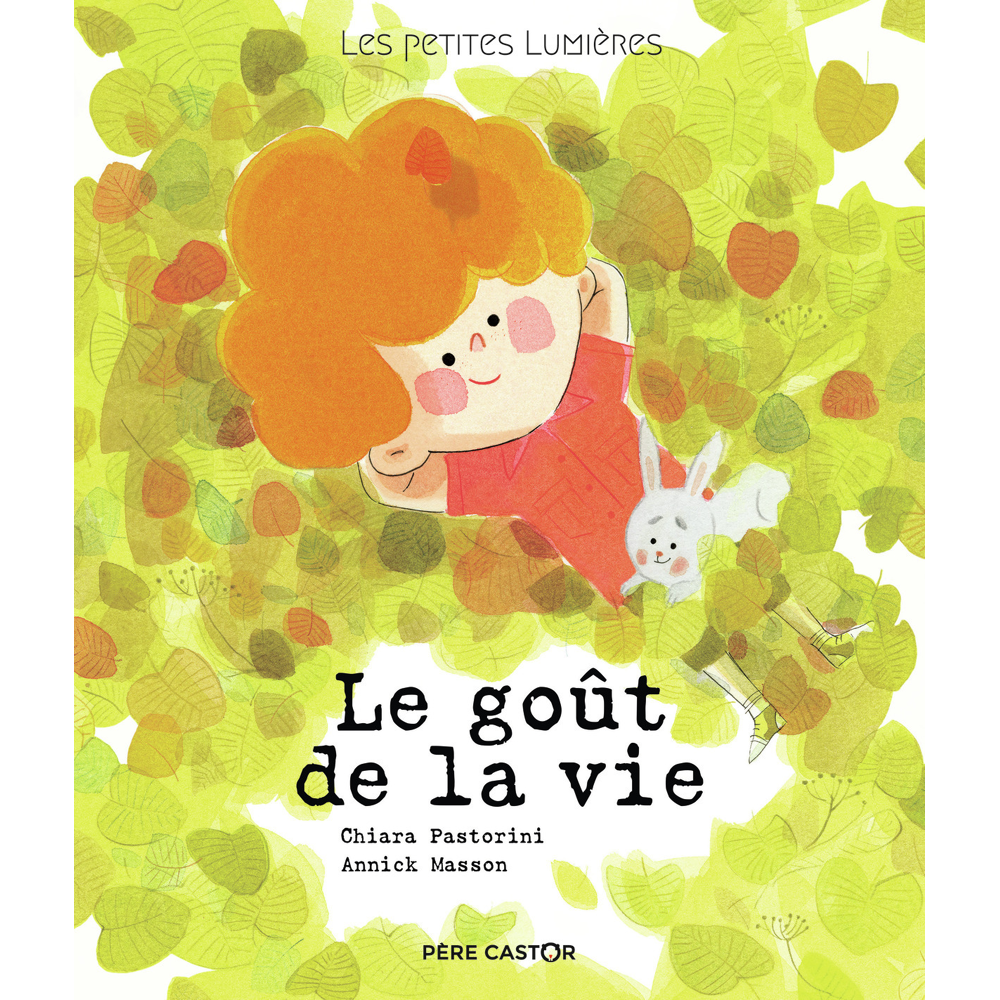 Le goût de la vie - LES PETITES LUMIERES (Jeunesse)