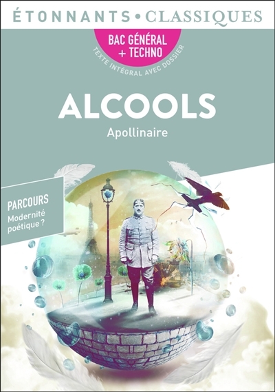 Alcools - BAC 2023 - Parcours Modernité poétique ? (Broché)