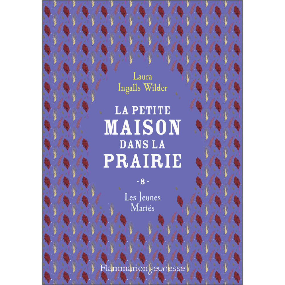 La petite maison dans la prairie - Les jeunes mariés (Broché)