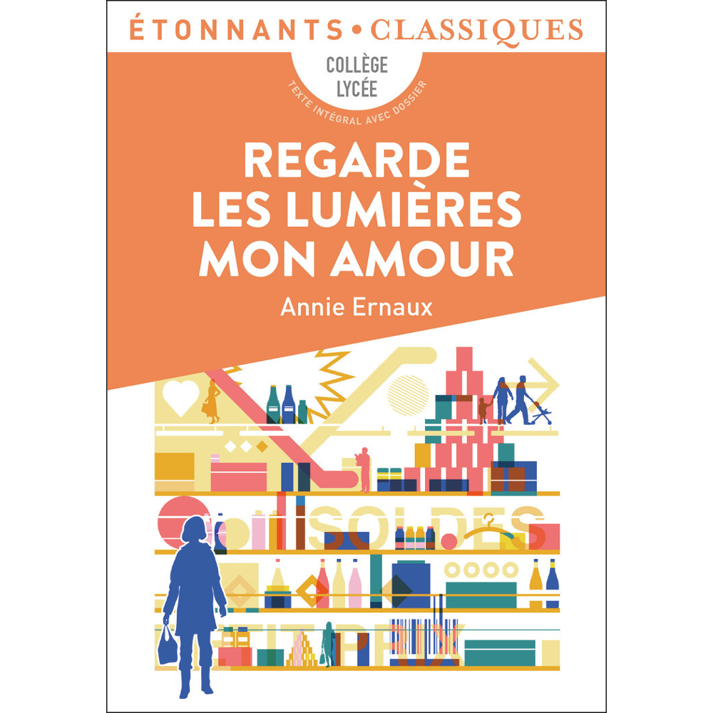 Regarde les lumières mon amour (Poche)