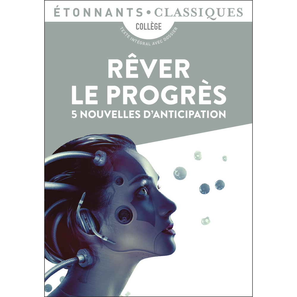 Rêver le progrès - 5 nouvelles d'anticipation (Poche)