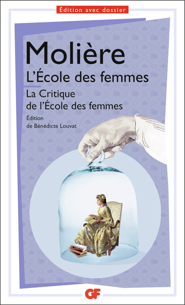 L'École des femmes suivi de La Critique de l'École des femmes (Poche)