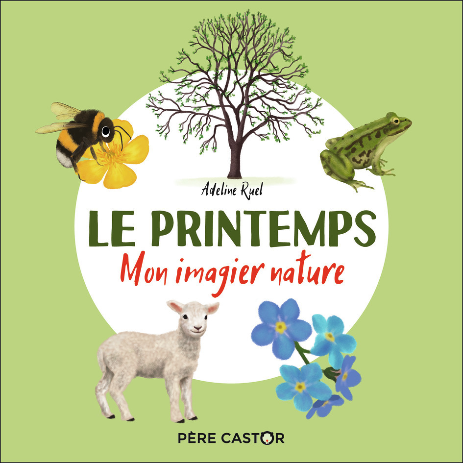 Le printemps - Mon imagier nature (Cartonné)