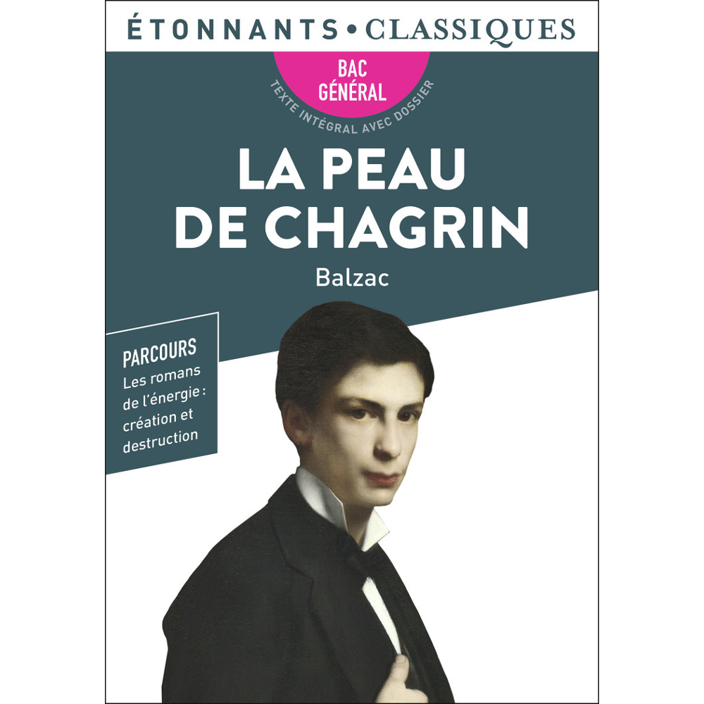 La Peau de chagrin - Bac 2024 - Parcours : création et destruction (Poche)
