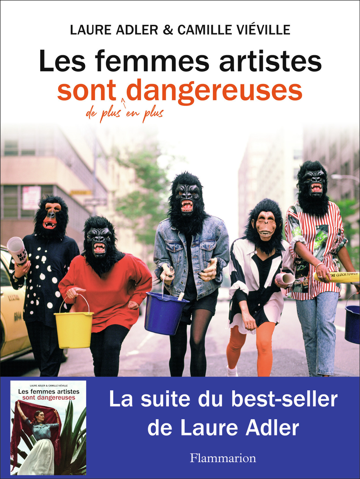 Les femmes artistes sont de plus en plus dangereuses (Relié)