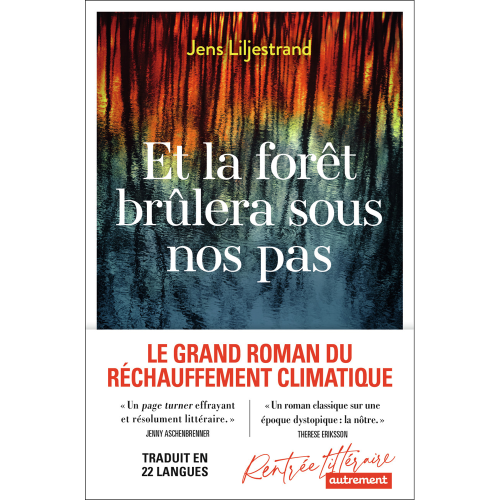 Et la forêt brûlera sous nos pas (Grand format)