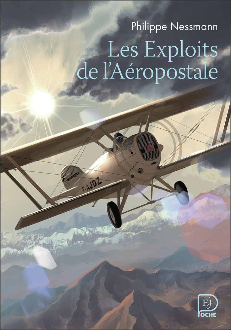 Les exploits de l'Aéropostale (Poche)