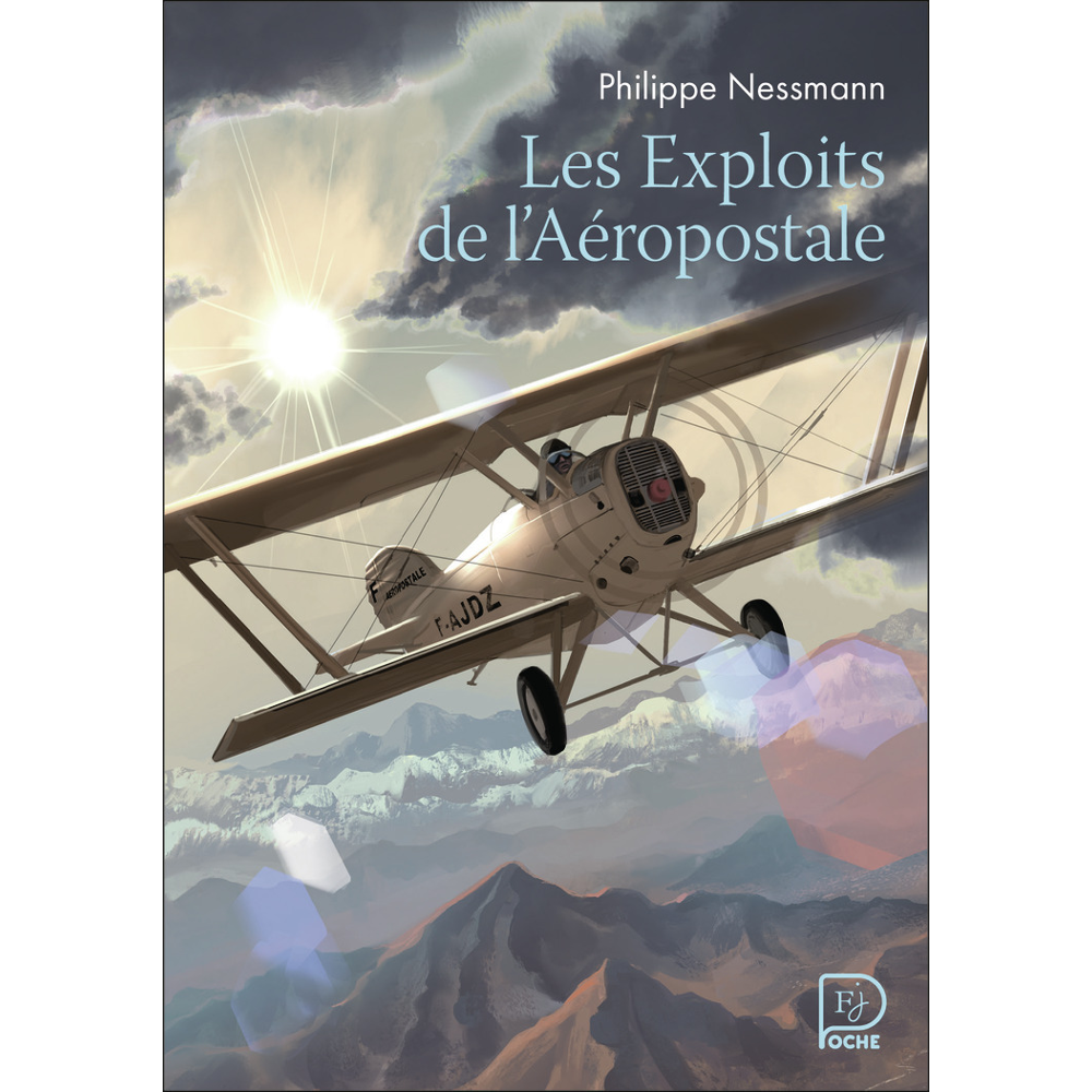 Les exploits de l'Aéropostale (Poche)