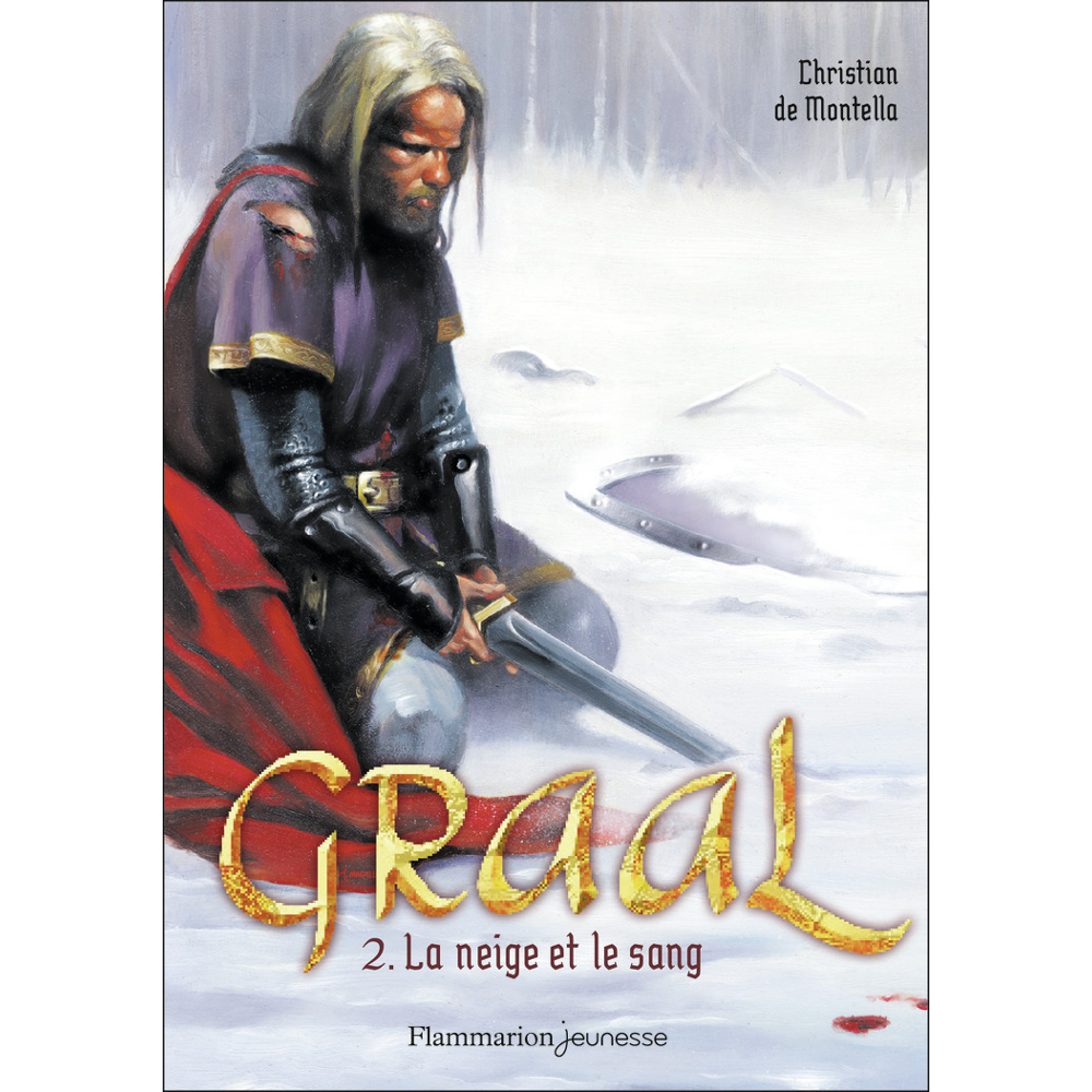 Graal - La neige et le sang (Poche)