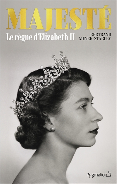 Majesté - Le règne d'Elizabeth II (Broché)