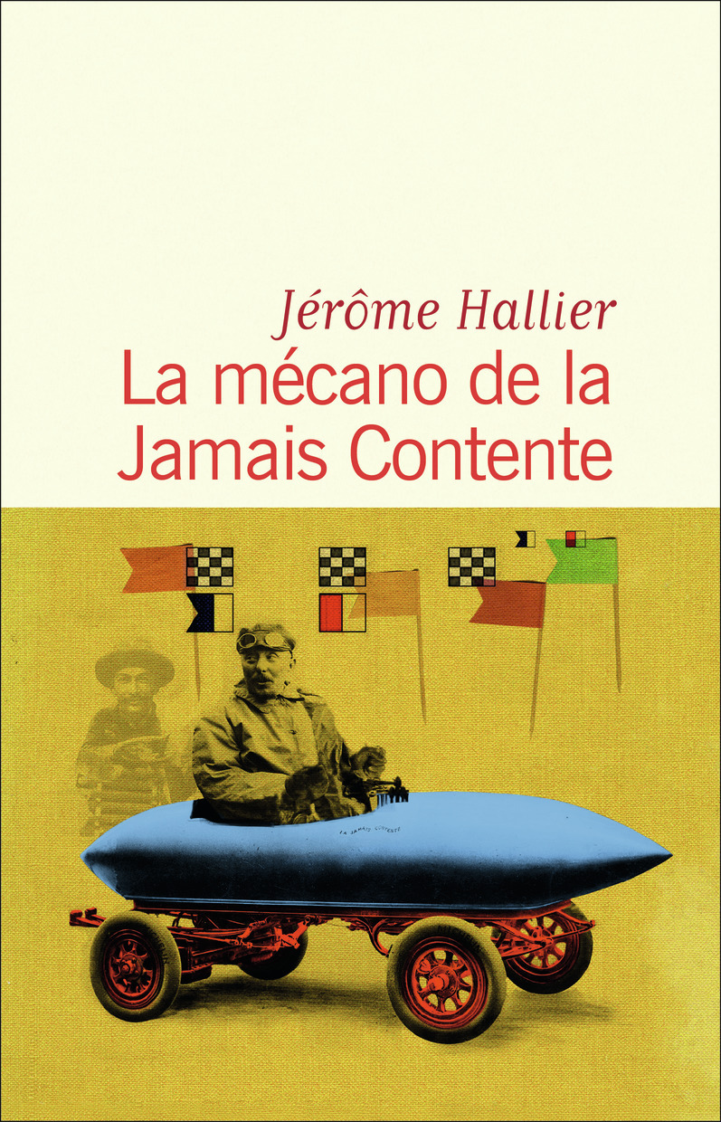 La mécano de la Jamais Contente (Grand format)