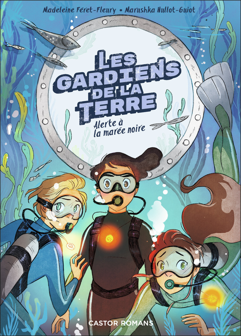 Les Gardiens de la Terre - Alerte à la marée noire (Broché)