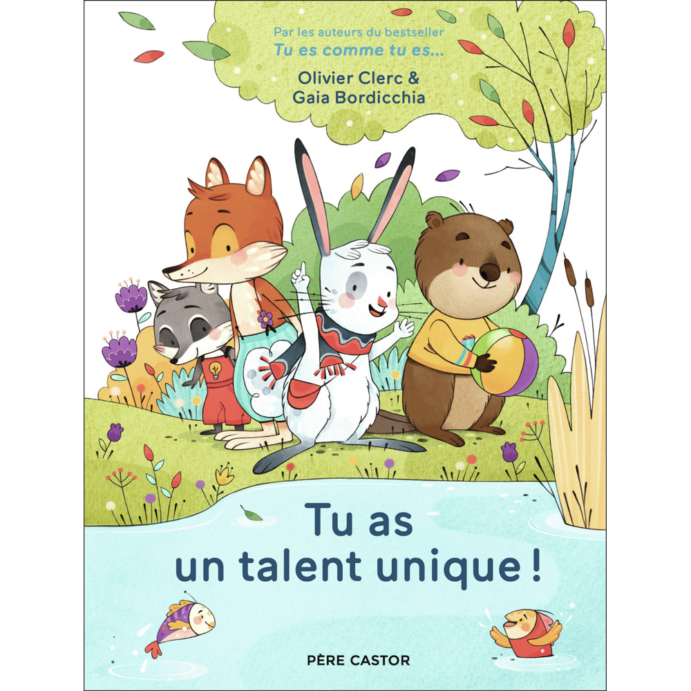 Tu as un talent unique ! (Cartonné)