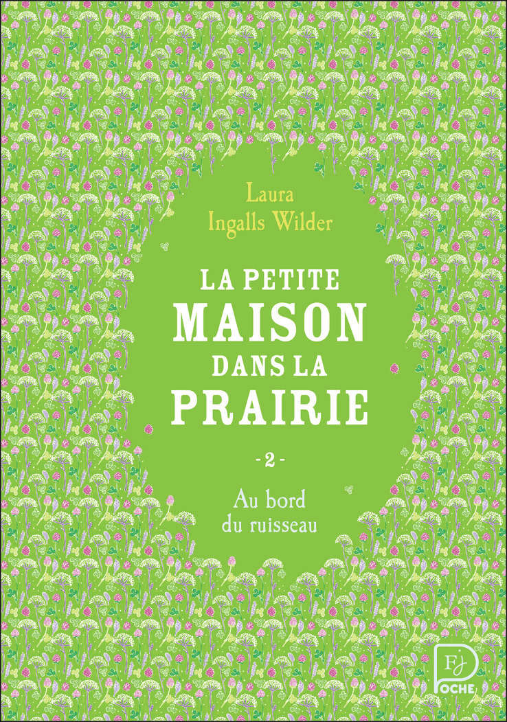 La petite maison dans la prairie - Au bord du ruisseau (Broché)