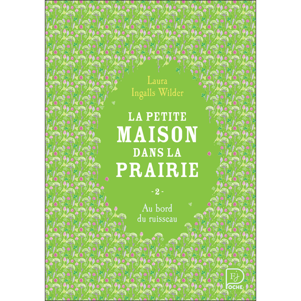 La petite maison dans la prairie - Au bord du ruisseau (Broché)
