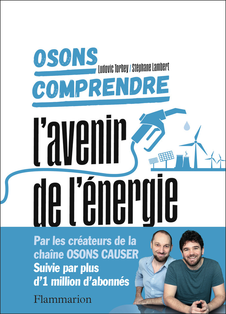 Osons comprendre. L'avenir de l'énergie - L'avenir de l'énergie (Broché)