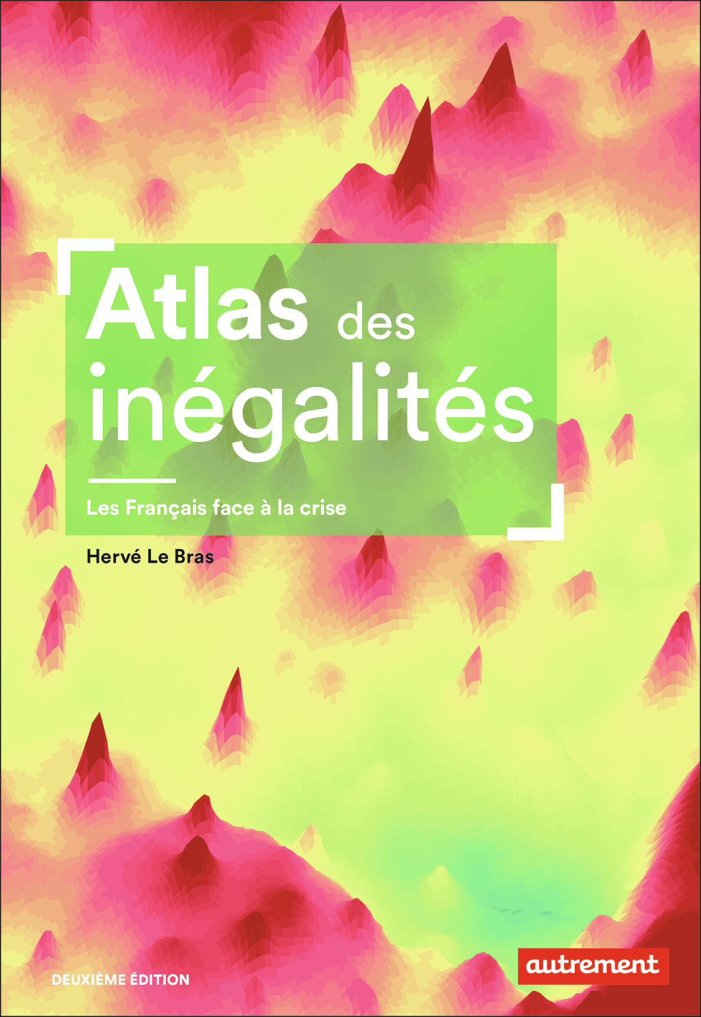 Atlas des inégalités - Les Français face à la crise (Broché)